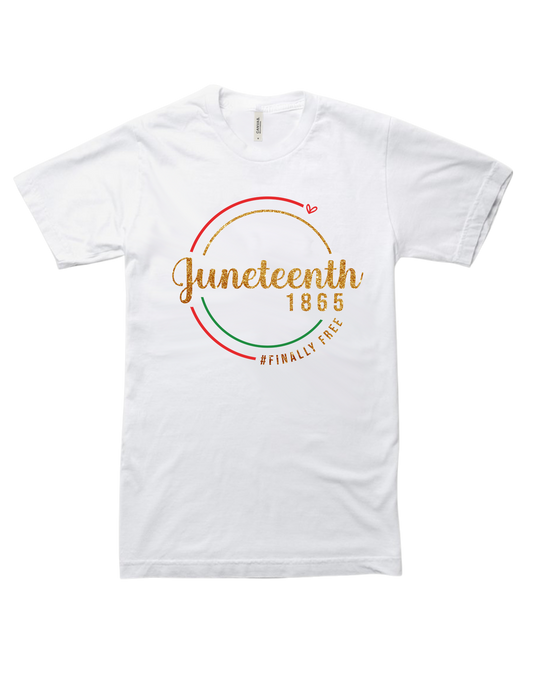 Juneteenth 1865 – Finally Free™ T-Shirt